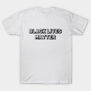 Black Lives Matter Design T-Shirt